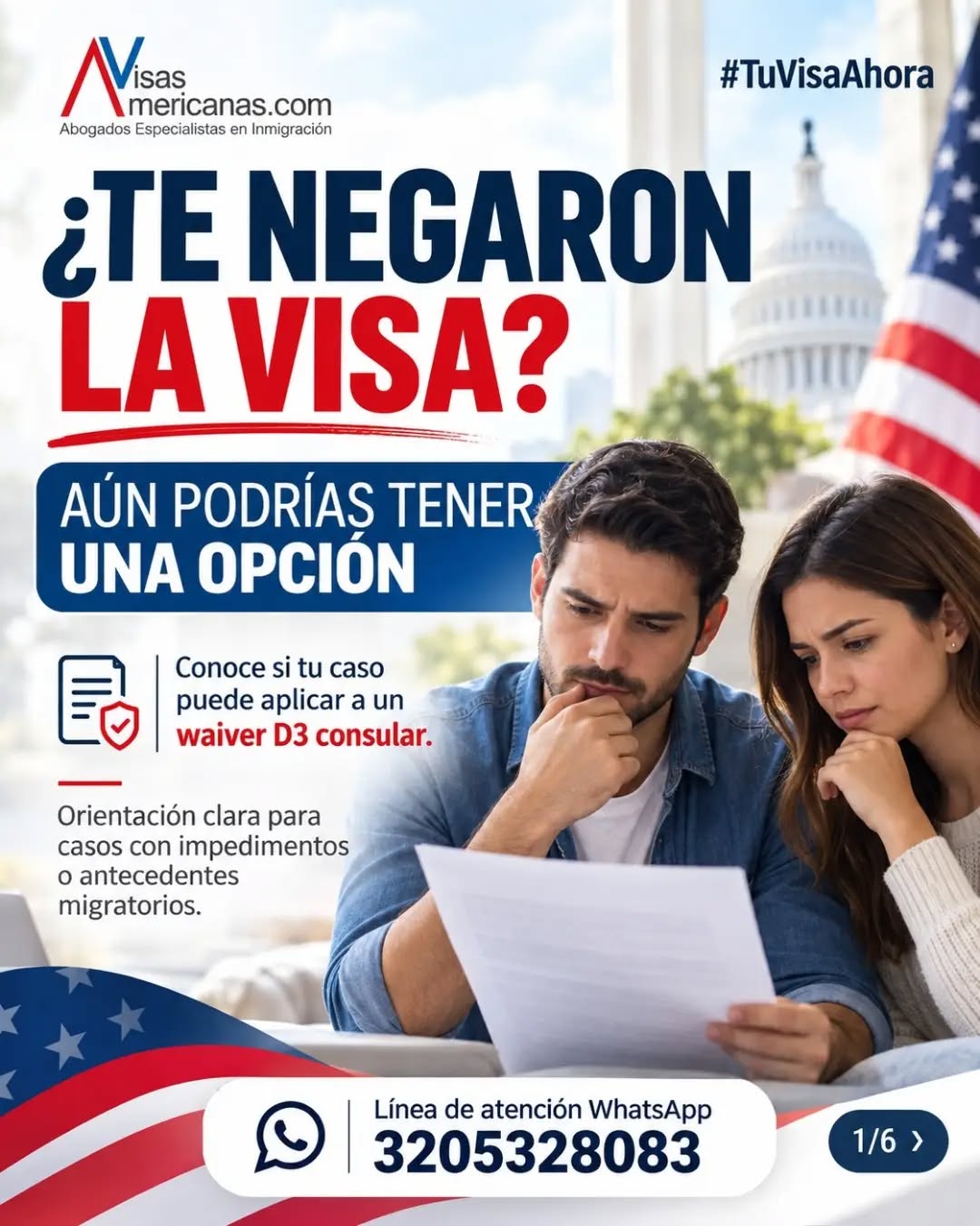 🇺🇸 **¿TE NEGARON LA VISA? ¡TU HISTORIA PODRÍA NO TERMINAR AQUÍ!** ✈️

Una negativa o un impedimento migratorio no siempre significa que debas renunciar a tus planes de viajar a Estados Unidos.

⚖️ **¿Sabías que existe el WAIVER CONSULAR?**

Es una alternativa legal que, en determinados casos, permite solicitar una exención de inadmisibilidad para viajar temporalmente a Estados Unidos.

✅ ¿Tienes antecedentes migratorios?
✅ ¿Te declararon inadmisible?
✅ ¿Crees que ya no tienes posibilidades de obtener una visa?

**¡Tu caso merece ser evaluado antes de descartar tus opciones!**

En **VisasAmericanas.com** contamos con profesionales especializados en inmigración que pueden analizar tu situación y orientarte sobre las alternativas legales disponibles.

💙 **No todas las negativas son definitivas. No todos los casos califican. Pero conocer tus opciones puede marcar la diferencia.**

📲 **Escríbenos y revisemos tu caso.**

WhatsApp: **320 532 8083**

#TuVisaAhora #WaiverD3 #VisaAmericana #VisasAmericanas #InmigracionUSA VisaNegada EstadosUnidos AsesoriaMigratoria